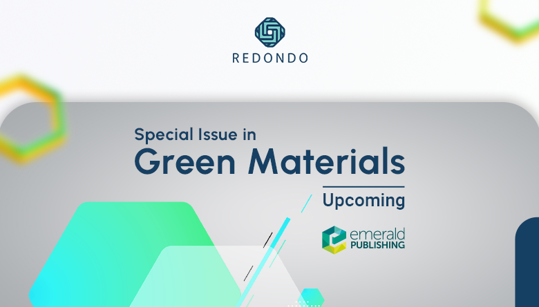 REDONDO’s Special Issue in Green materials Emerald Publishing